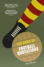 The Book of Football Quotations - Book