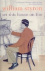 Set This House On Fire - Book