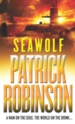 Seawolf : an unmissable, adrenalin-fuelled, action-packed adventure you won’t be able to stop reading… - Book