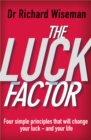 The Luck Factor : The Scientific Study of the Lucky Mind - Book