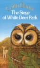 The Siege Of White Deer Park - Book