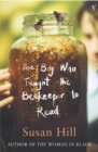The Boy Who Taught The Beekeeper To Read : and Other Stories - Book