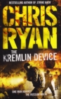 The Kremlin Device : an explosive and dynamic thriller from bestselling author Chris Ryan - Book