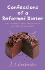Confessions of a Reformed Dieter - Book