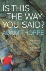 Is This The Way You Said? - Book