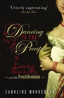 Dancing to the Precipice : Lucie de la Tour du Pin and the French Revolution - Book