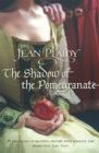 The Shadow of the Pomegranate : (The Tudor Saga: book 3): the unmissable story of Katherine of Aragon’s failing marriage, beautifully brought to life by the Queen of English historical fiction. - Book
