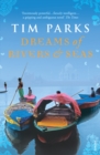 Dreams Of Rivers And Seas - Book