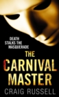 The Carnival Master : (Jan Fabel: book 4): a simply masterful and unforgettable thriller about vengeance, violence and victory… - Book
