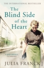 The Blind Side of the Heart - Book