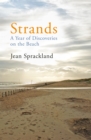 Strands : A Year of Discoveries on the Beach - Book
