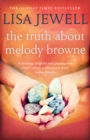 The Truth About Melody Browne : From the number one bestselling author of The Family Upstairs - Book