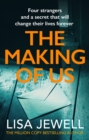 The Making of Us : From the number one bestselling author of The Family Upstairs - Book