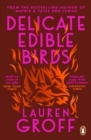 Delicate Edible Birds : And Other Stories - Book
