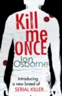 Kill Me Once - Book