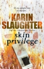 Skin Privilege : Grant County Series, Book 6 - Book