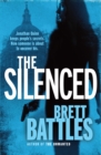 The Silenced : (Jonathan Quinn: book 4):  a roller-coaster ride of a global thriller that will have you hooked from page one - Book