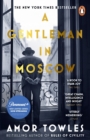 A Gentleman in Moscow : The worldwide bestseller - Book