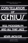 Constellation of Genius : 1922: Modernism and All That Jazz - Book