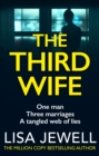 The Third Wife : From the number one bestselling author of The Family Upstairs - Book