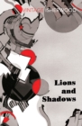 Lions and Shadows - Book