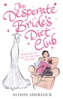 The Desperate Bride's Diet Club - Book
