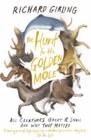 The Hunt for the Golden Mole : All Creatures Great and Small, and Why They Matter - Book