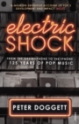 Electric Shock : From the Gramophone to the iPhone - 125 Years of Pop Music - Book