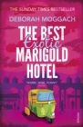The Best Exotic Marigold Hotel : The classic feel-good Sunday Times Bestselling novel - Book