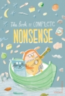 The Book of Complete Nonsense - Book