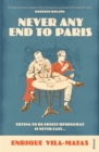 Never Any End to Paris - Book