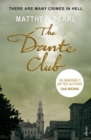 The Dante Club : Historical Mystery - Book
