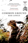 Common Ground : One of Britain’s Favourite Nature Books as featured on BBC’s Winterwatch - Book