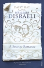 Mr and Mrs Disraeli : A Strange Romance - Book