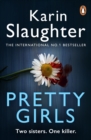 Pretty Girls : A captivating thriller that will keep you hooked to the last page - Book