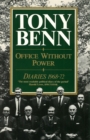 Office Without Power : Diaries 1968-72 - Book
