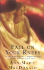 Fall On Your Knees - Book