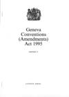 Geneva Conventions (Amendments) Act 1995 - Book