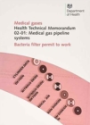 Medical gas pipeline systems : Bacteria filter permit to work - Book