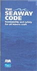 The seaway code : seamanship and safety for all leisure craft - Book