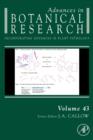 Advances in Botanical Research : Volume 43 - Book