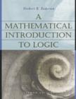 A Mathematical Introduction to Logic - Book