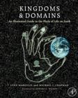 Kingdoms and Domains : An Illustrated Guide to the Phyla of Life on Earth - Book