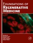 Foundations of Regenerative Medicine : Clinical and Therapeutic Applications - Book