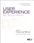 User Experience Re-Mastered : Your Guide to Getting the Right Design - eBook