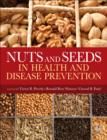 Nuts and Seeds in Health and Disease Prevention - Book