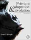 Primate Adaptation and Evolution - Book