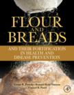 Flour and Breads and their Fortification in Health and Disease Prevention - eBook