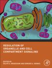 Regulation of Organelle and Cell Compartment Signaling : Cell Signaling Collection - eBook