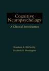 Cognitive Neuropsychology : A Clinical Introduction - eBook